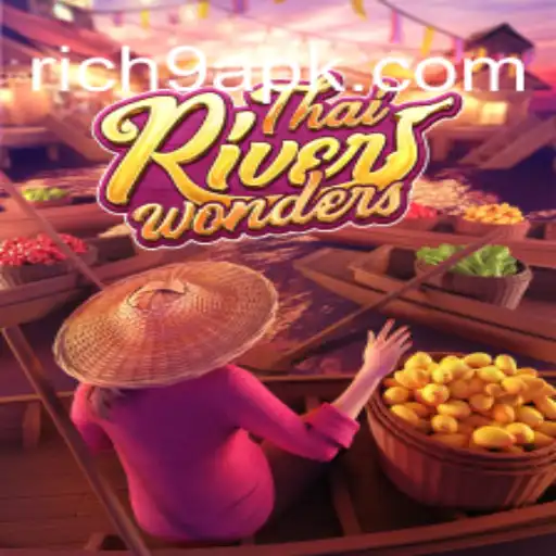 Exploring the Exciting World of ThaiRiverWonders and the Allure of Rich9